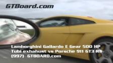 HD: Porsche 911 GT3 RS (997) vs Lamborghini Gallardo E Gear 500 HP