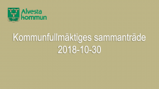 Kommunfullmäktiges sammanträde 2018-10-30
